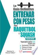 libro La Guía Definitiva   Entrenar Con Pesas Para Raquetbol Y Squash